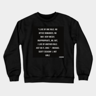 the office funny quote Crewneck Sweatshirt